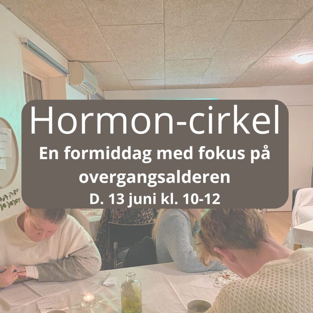 Hormoncirkel stress Bindevæv overgangsalder odense