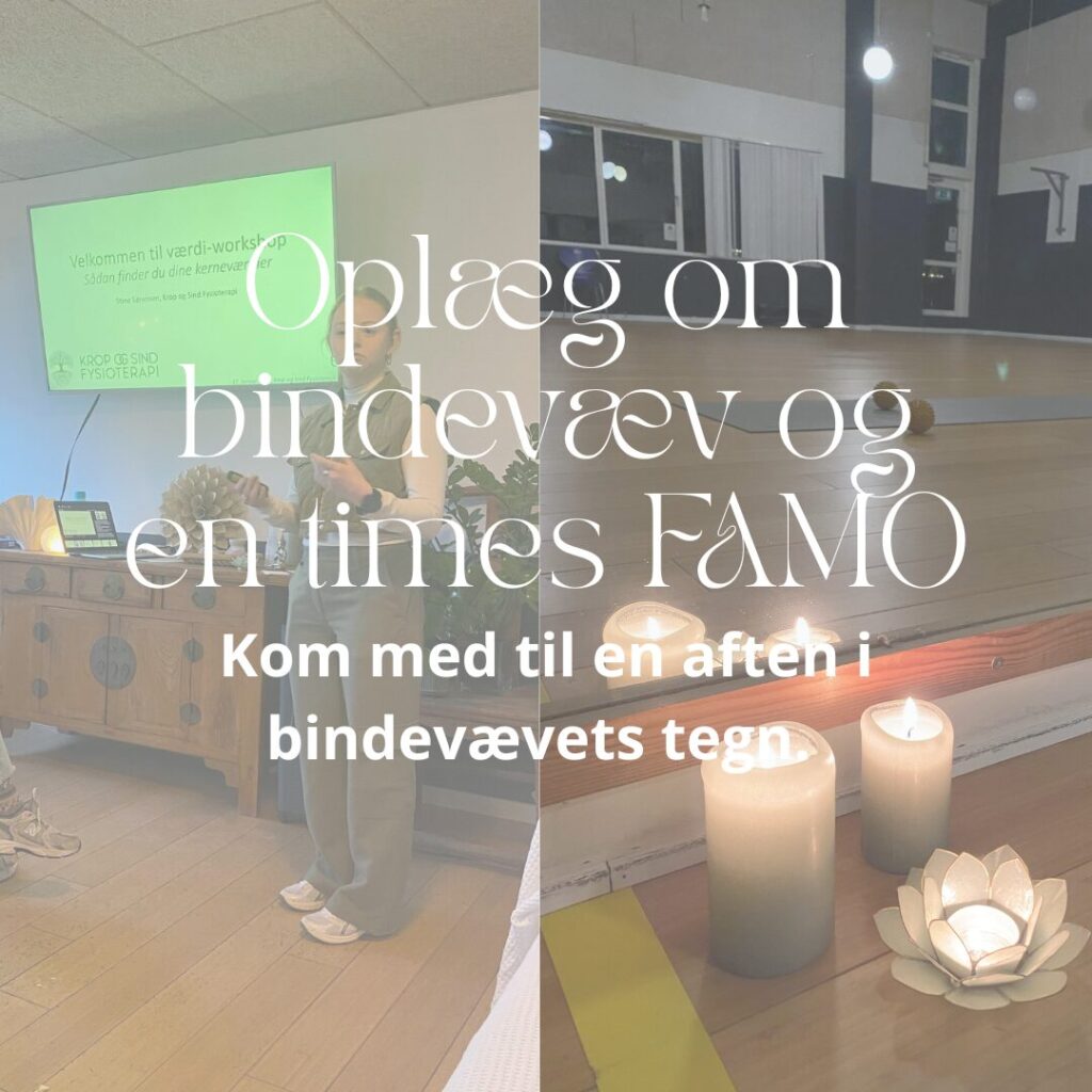 Bindevævsoplæg og FAMO